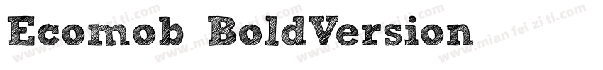 Ecomob BoldVersion字体转换